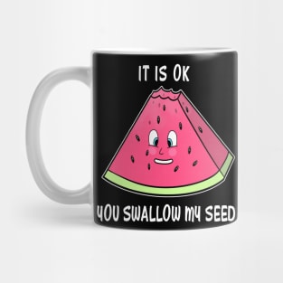 Swallow my seed Mug